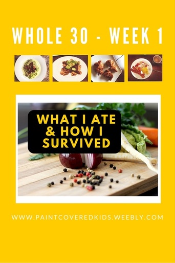 whole30 week one how I survived